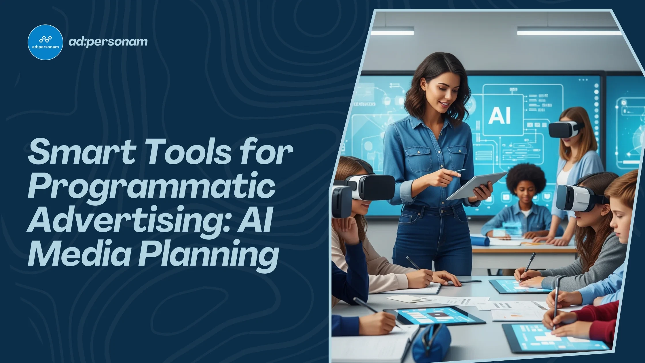 Smart Tools for Programmatic Advertising: AI Media Planning