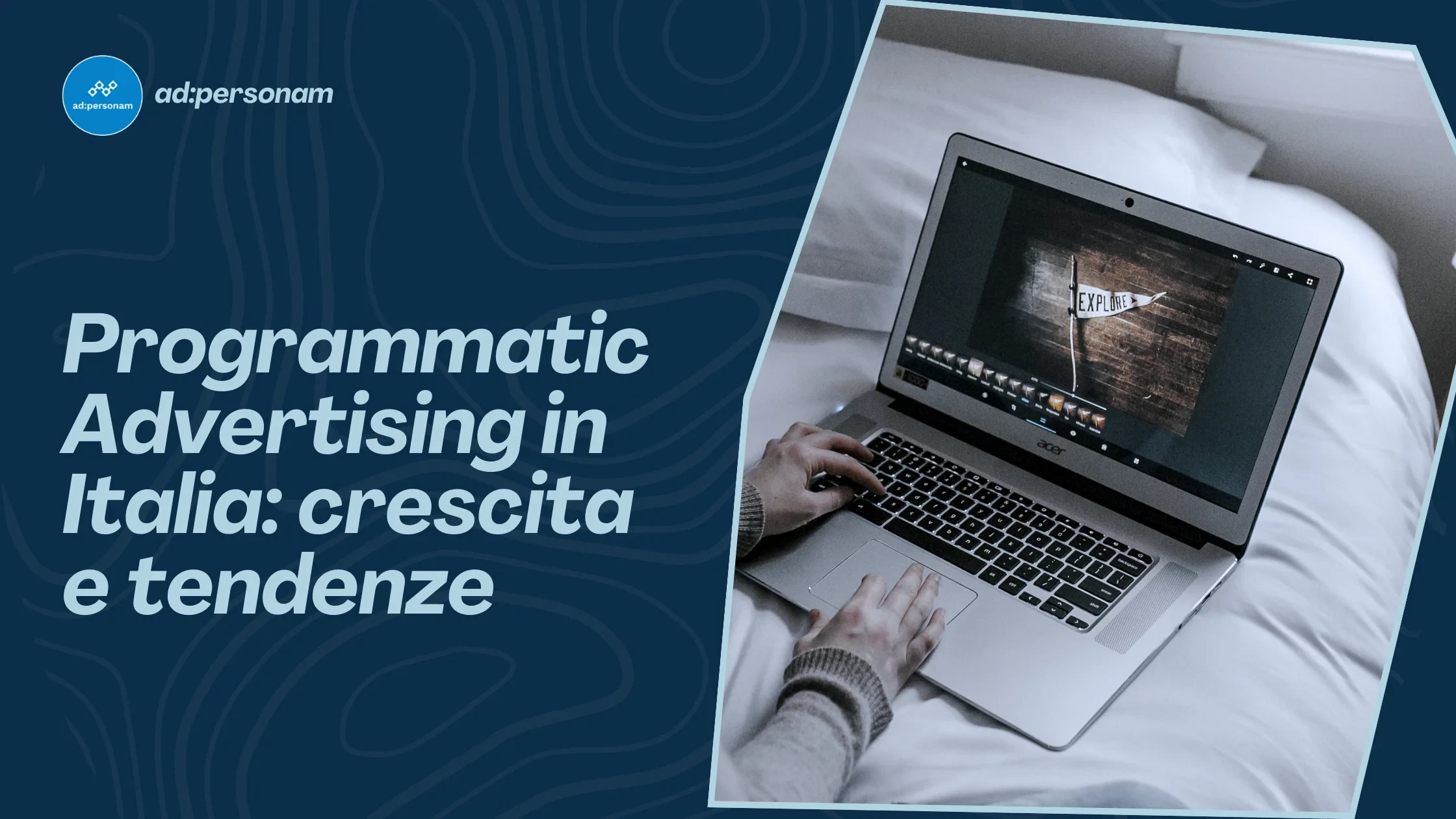 Pubblicità programmatica in Italia: crescita e tendenze chiave nel 2025