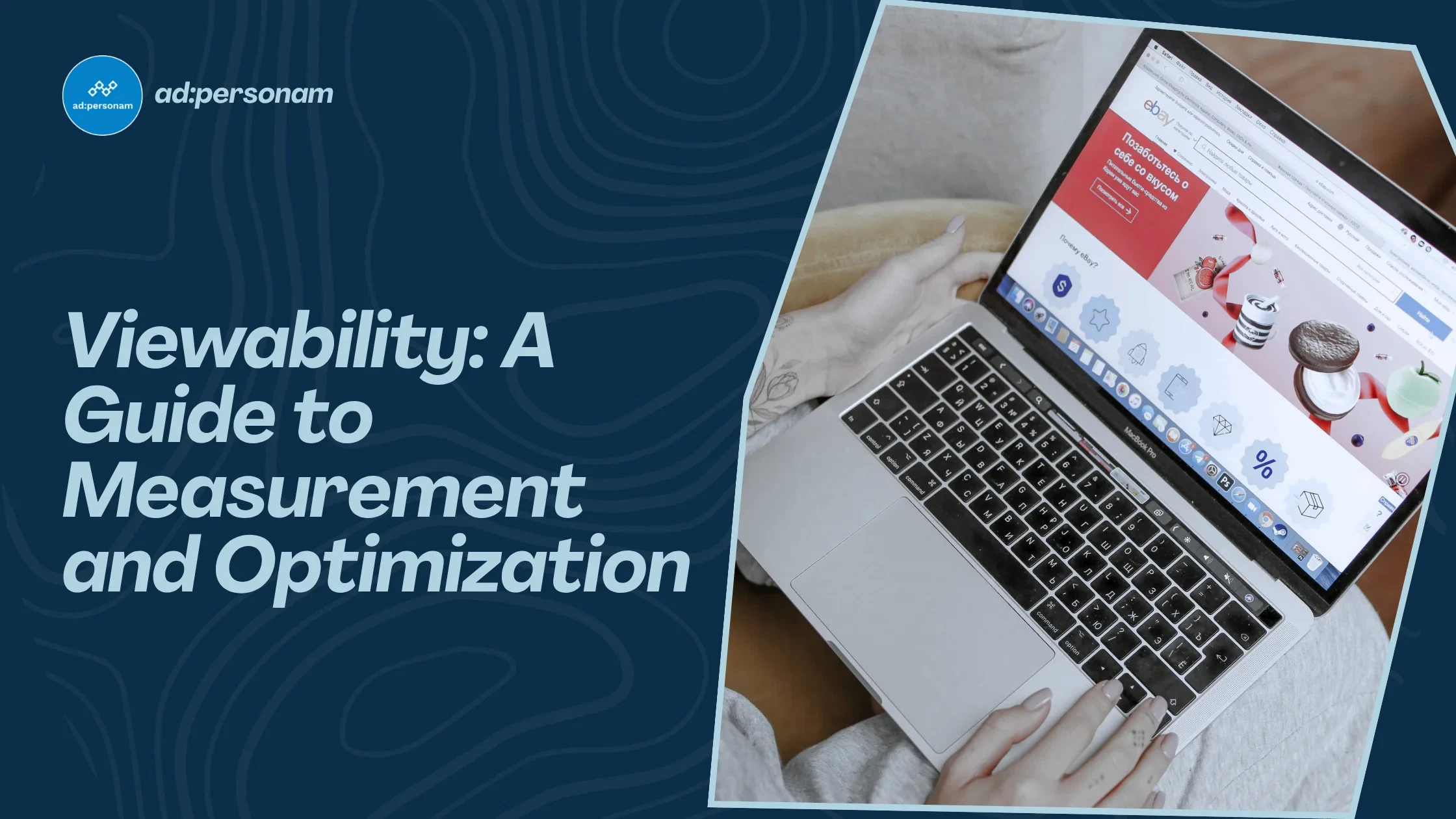 Viewability: Complete Guide to Measurement, Optimization, and KPIs