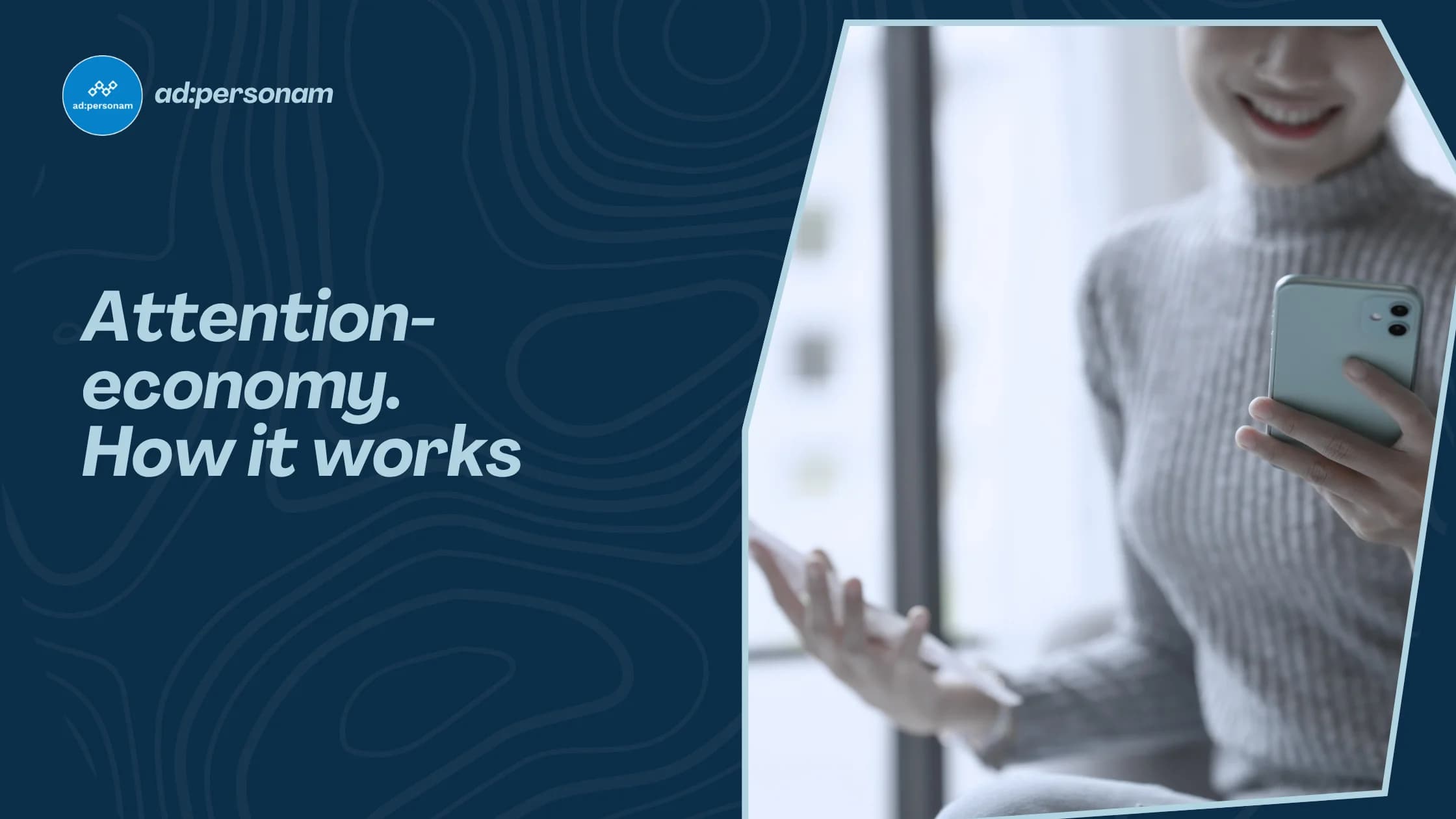 Attention Economy in Programmatic Advertising: How It Works