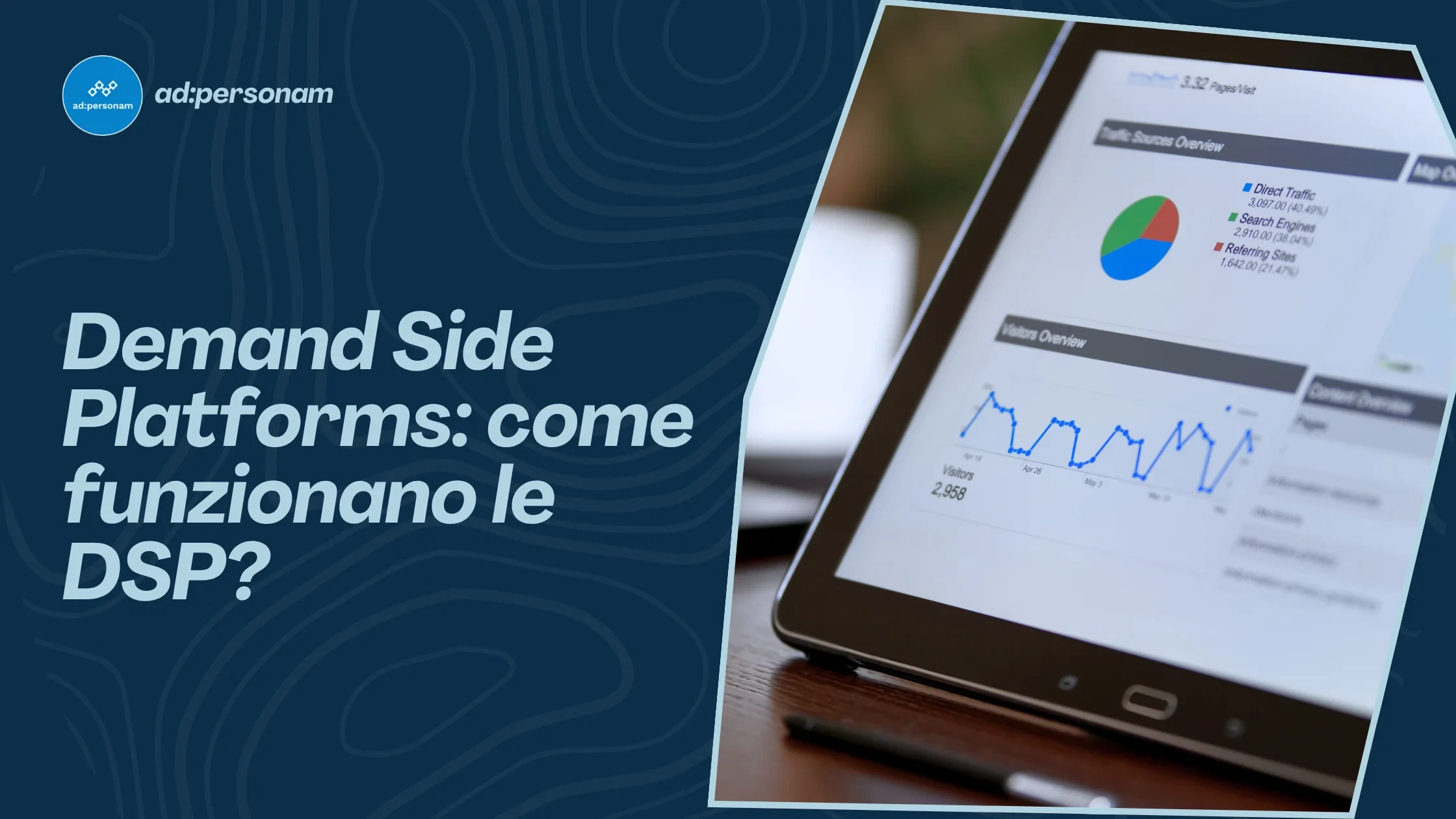 Demand Side Platforms: cosa sono e come funzionano le DSP
