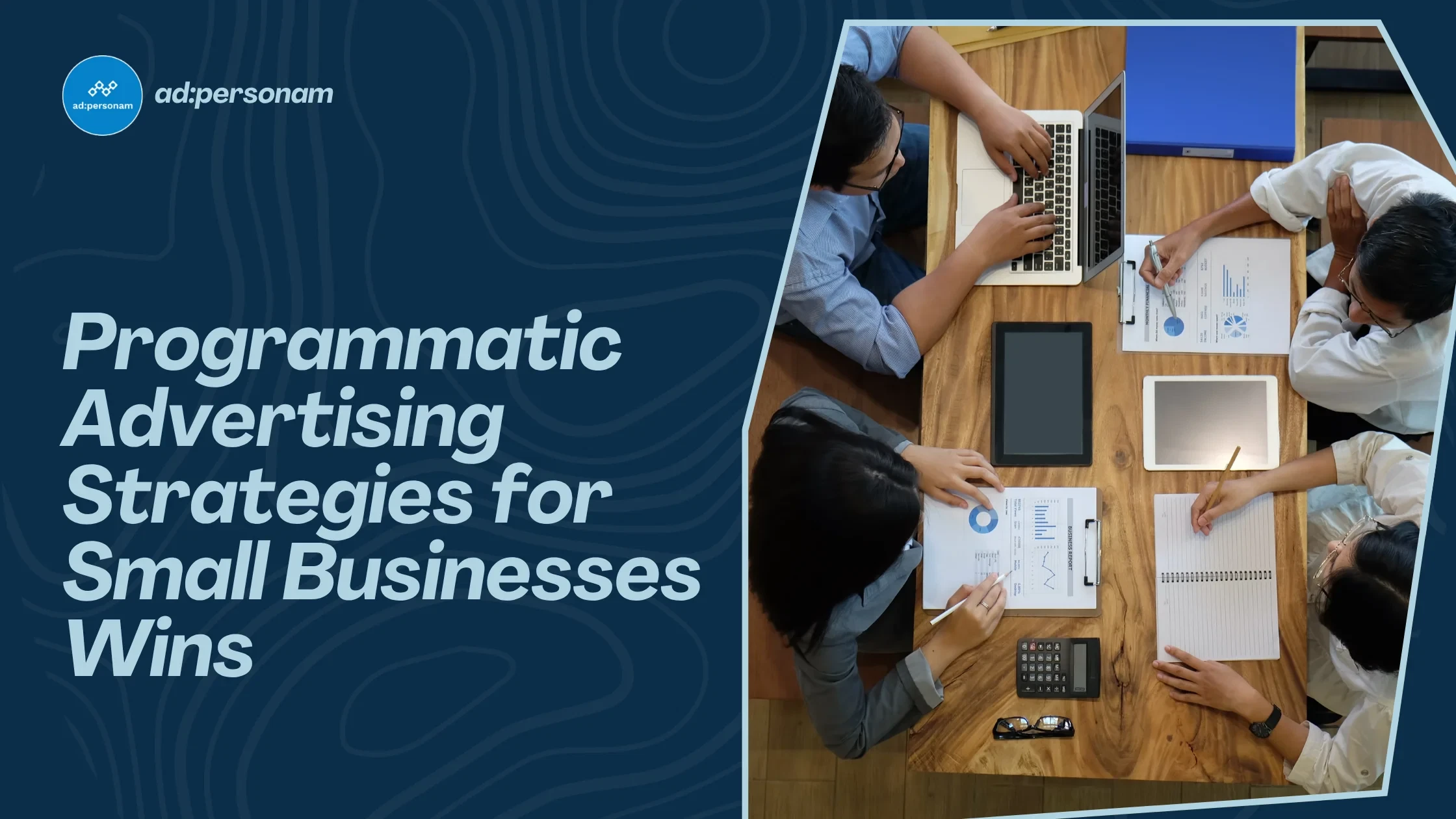 Programmatic Advertising Strategies for Small Businesses Wins